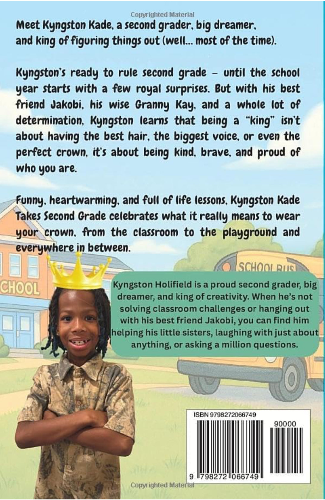 Kyngston Kade: Becoming the King of Second Grade